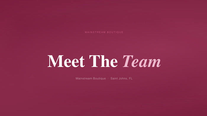 Meet the Team at Mainstream Boutique Saint Johns
