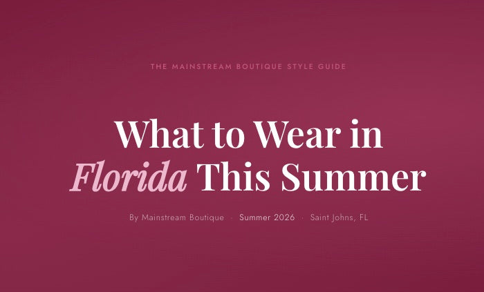 What to Wear in Florida This Summer